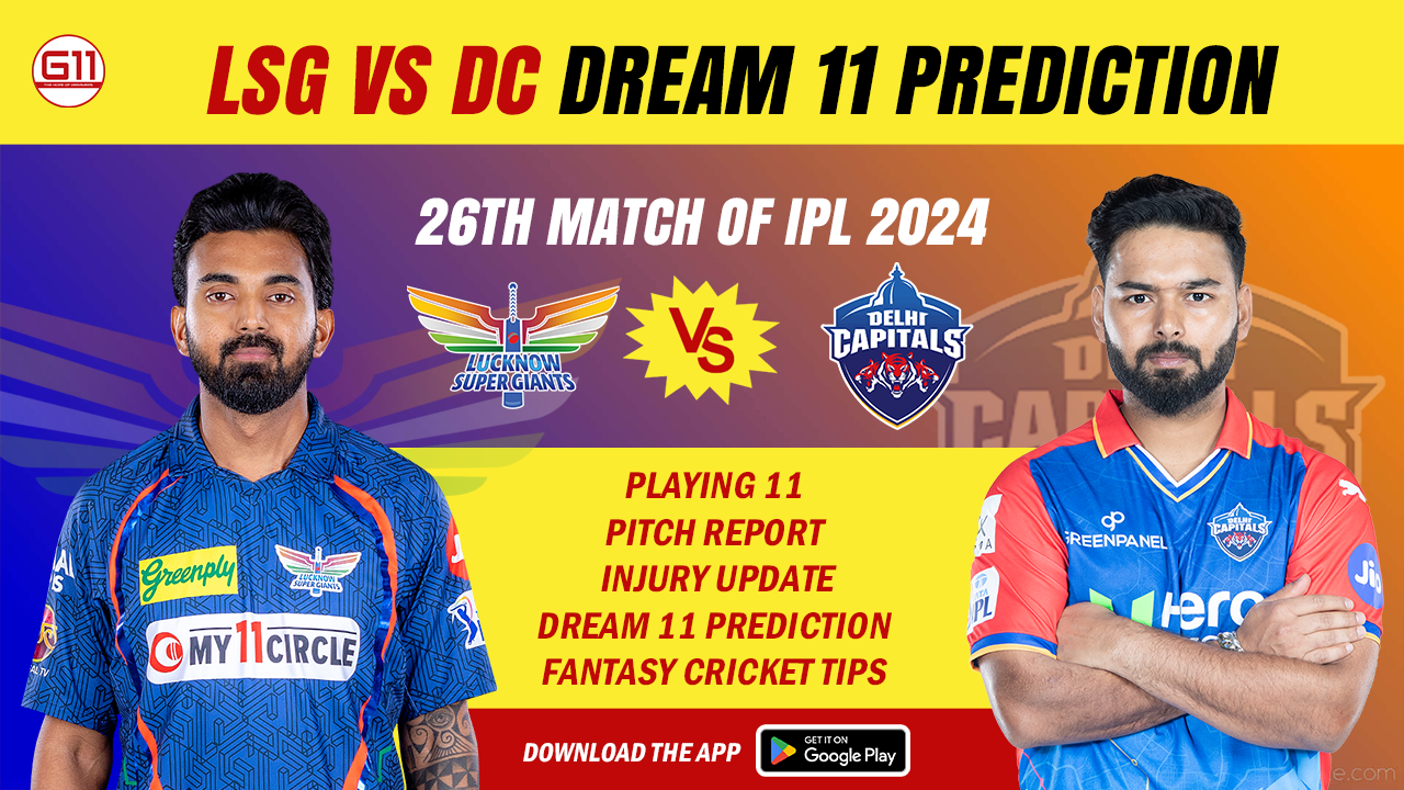 , dream11 prediction today match, dream 11 prediction , Fantasy Cricket Tips, Playing XI, Pitch Report, Injury Update